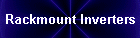 Rackmount Inverters
